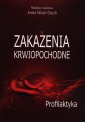 okładka książki - Zakażenia krwiopochodne. Profilaktyka