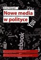 okładka książki - Nowe media w polityce