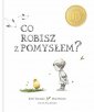 okładka książki - Co robisz z pomysłem