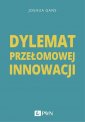 okładka książki - Dylemat przełomowej innowacji