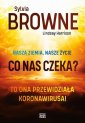 okładka książki - Nasza Ziemia, nasze życie. Co nas