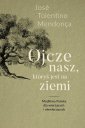 okładka książki - Ojcze nasz, któryś jest na ziemi