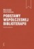 Podstawy współczesnej biblioterapii. - okładka książki