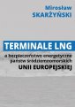 okładka książki - Terminale LNG a bezpieczeństwo