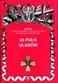 okładka książki - 24 Pułk Ułanów. Seria: Zarys historii