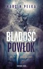 okładka książki - Bladość powłok