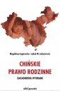 okładka książki - Chińskie prawo rodzinne. Zagadnienia