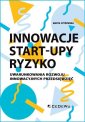 okładka książki - Innowacje - Start-upy - ryzyko.