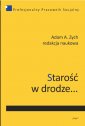 okładka książki - Starość w drodze... Seria: Profesjonalny