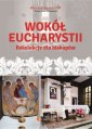 okładka książki - Wokół Eucharystii. Rekolekcje dla