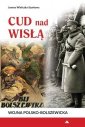 okładka książki - Cud nad Wisłą. Wojna polsko-bolszewicka