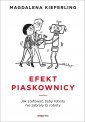 okładka książki - Efekt piaskownicy. Jak szefować