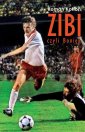 okładka książki - Zibi czyli Boniek. Biografia Zbigniewa