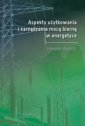 okładka książki - Aspekty użytkowania i zarządzania