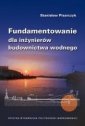 okładka książki - Fundamentowanie dla inżynierów