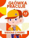 okładka książki - Główka pracuje. Wesołe cyferki