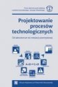 okładka książki - Projektowanie procesów technologicznych