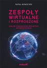 okładka książki - Zespoły wirtualne i rozproszone