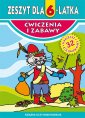 okładka podręcznika - Zeszyt dla 6-latka. Ćwiczenia i