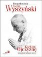 okładka książki - Kocham Ojczyznę więcej niż własne