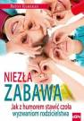 okładka książki - Niezła zabawa. Jak z humorem stawić