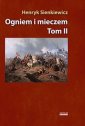 okładka książki - Ogniem i miecze. Tom 2 (wydanie