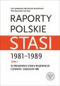 okładka książki - Raporty polskie Stasi 1981-1989.