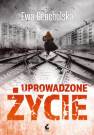 okładka książki - Uprowadzone życie