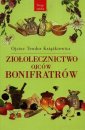 okładka książki - Ziołolecznictwo Ojców Bonifratów