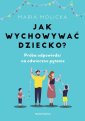 okładka książki - Jak wychowywać dziecko?