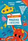 okładka książki - Już umiem! Mnożenie i dzielenie