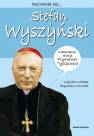 okładka książki - Nazywam się Stefan Wyszyński