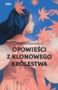 okładka książki - Opowieści z klonowego królestwa