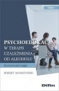 okładka książki - Psychoedukacja w terapii uzależnienia