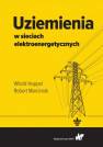 okładka książki - Uziemienia w sieciach elektroenergetycznych