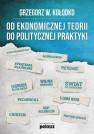 okładka książki - Od ekonomicznej teorii do politycznej