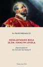 okładka książki - Odnajdywanie Boga ze św. Ignacym