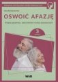 okładka książki - Oswoić afazję. Terapia pacjenta