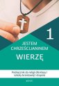 okładka podręcznika - Wierzę. Jestem chrześcijaninem.