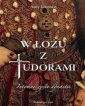 okładka książki - W łożu z Tudorami. Intymne życie