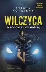 okładka książki - Wilczyca. W pogoni za wolnością