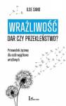 okładka książki - Wrażliwość - dar czy przekleństwo?