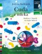 okładka książki - Czytam sobie - Cuda z mleka