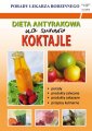 okładka książki - Dieta antyrakowa. Na surowo. Koktajle.