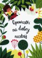 okładka książki - Opowiastki na dobry nastrój