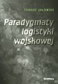 okładka książki - Paradygmaty logistyki wojskowej