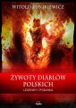 okładka książki - Żywoty diabłów polskich. Legendy