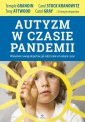 okładka książki - Autyzm w czasie pandemii. Wskazówki