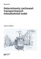 okładka książki - Determinanty zachowań transportowych