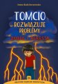 okładka książki - Tomcio rozwiązuje problemy. Złość